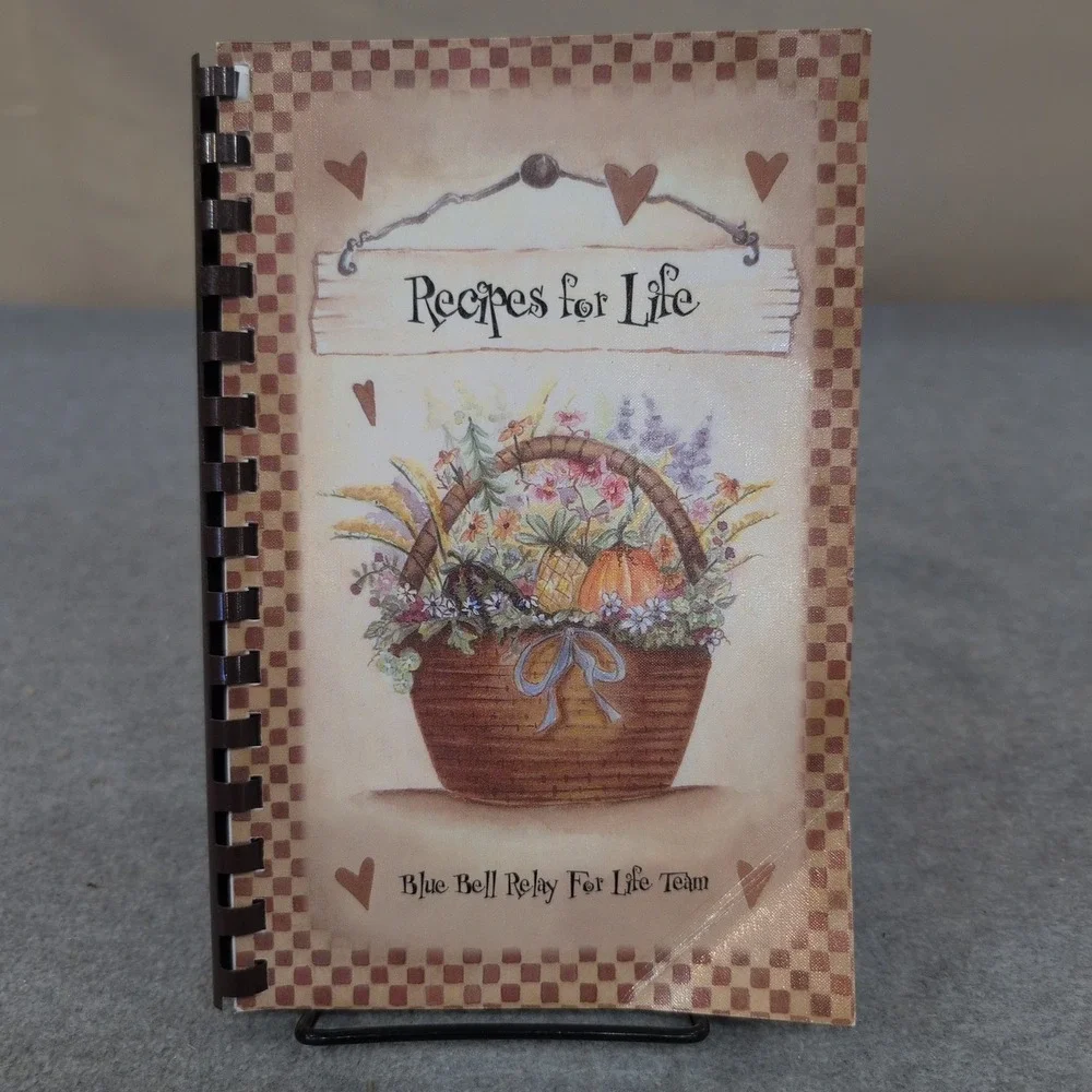 Recipes for Life Blue Bell Relay For Life‎ Team Alabama Community Cookbook 2005